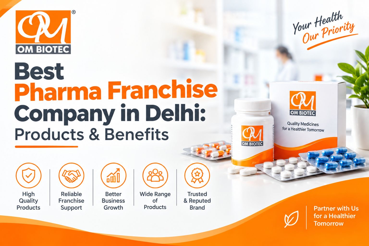 Best Pharma Franchise Company in Delhi: Products & Benefits