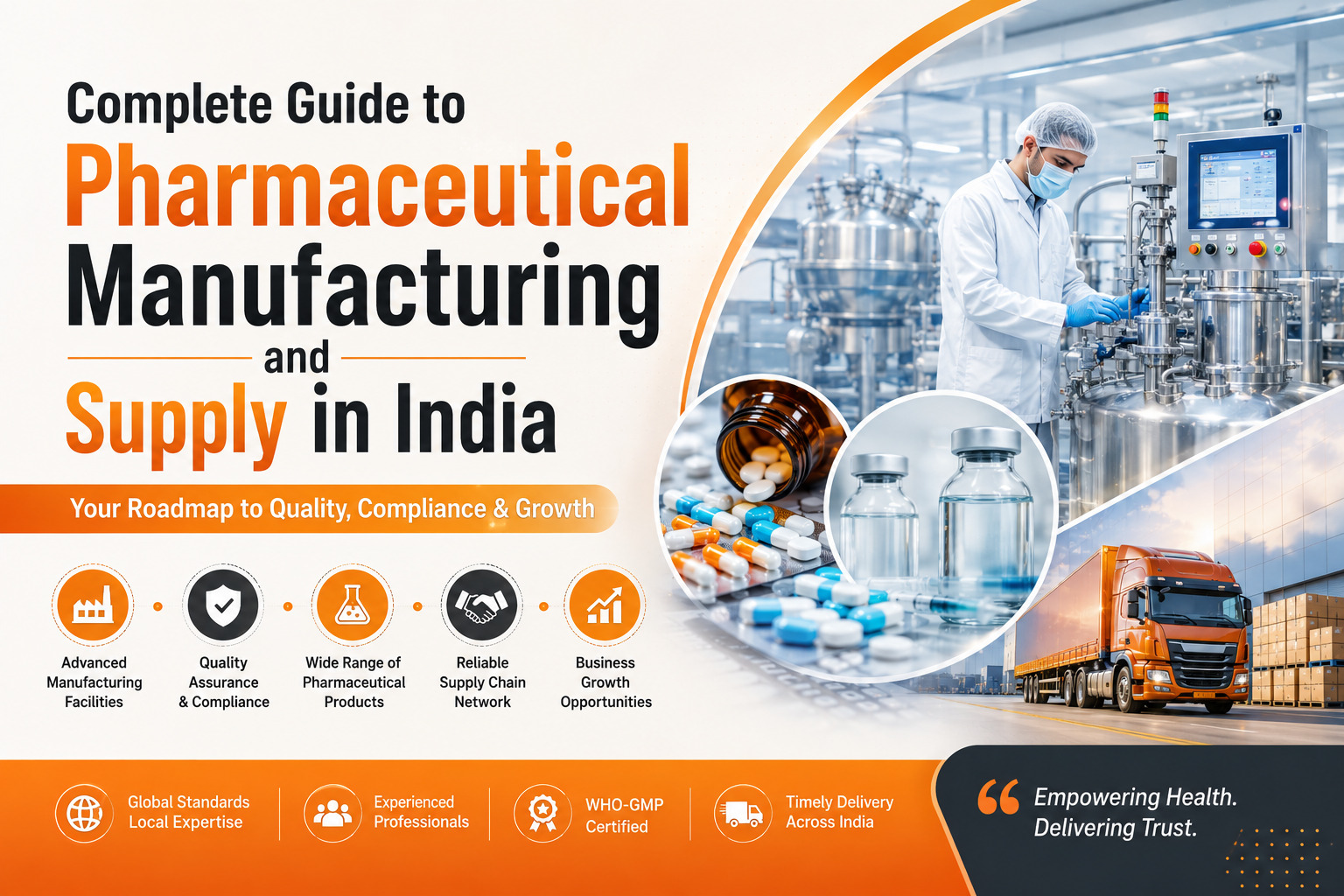 Complete Guide to Pharmaceutical Manufacturing and Supply in India